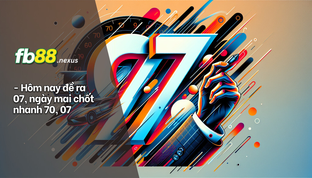 Đề về 07 hôm sau đánh con gì ?