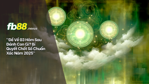 Đề về 03 hôm sau đánh con gì? Bí quyết chốt số chuẩn xác năm 2025.
